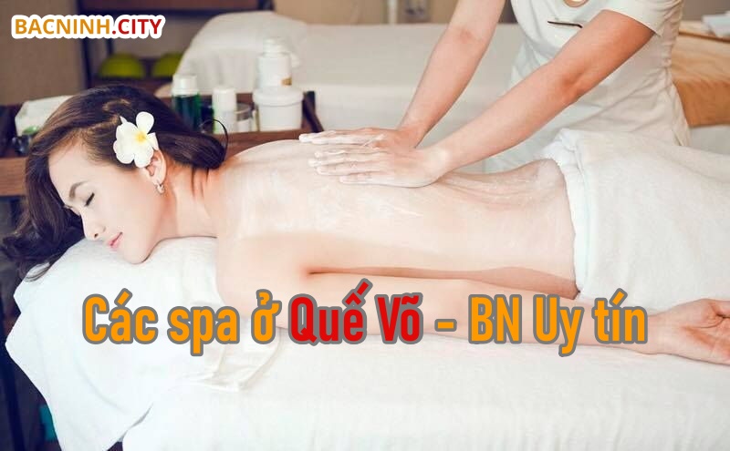 spa ở quế võ bắc ninh