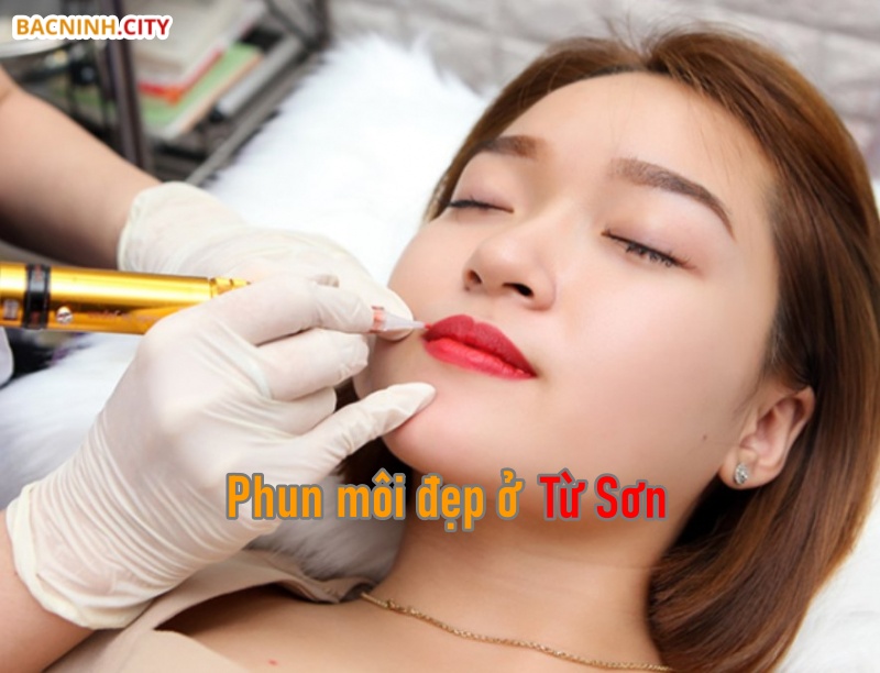 phun môi đẹp ở từ sơn bắc ninh